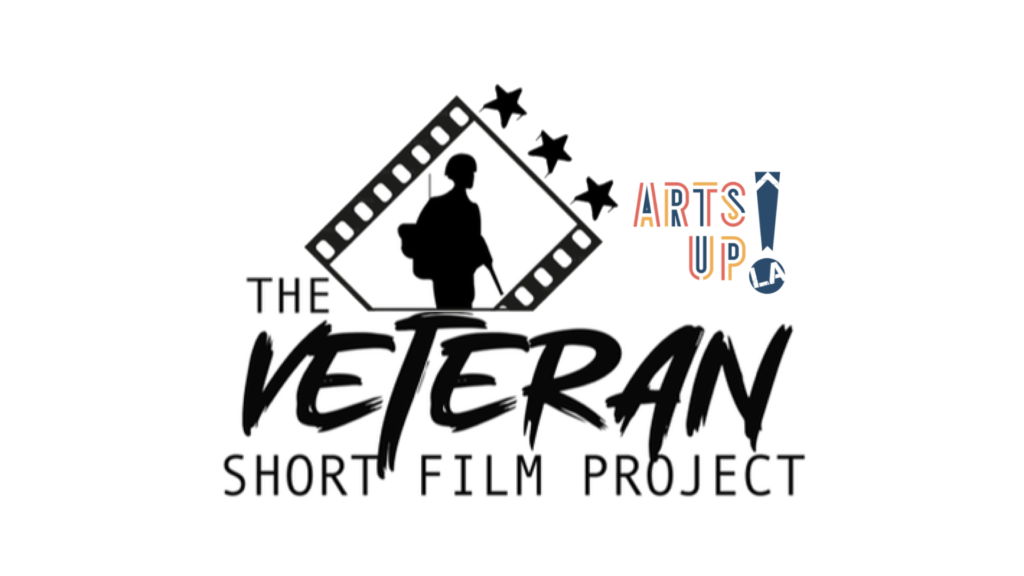 ArtsUp! LA: Military Veterans Submit your Screenplays