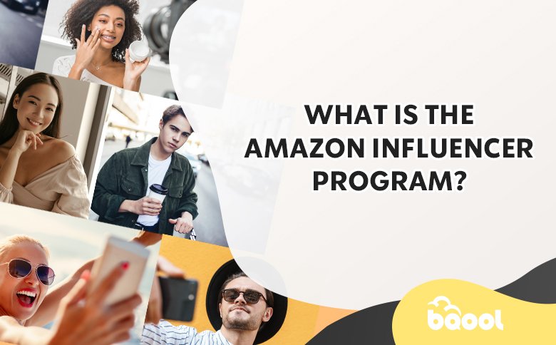 How to Become an Amazon Influencer? | BQool Blog