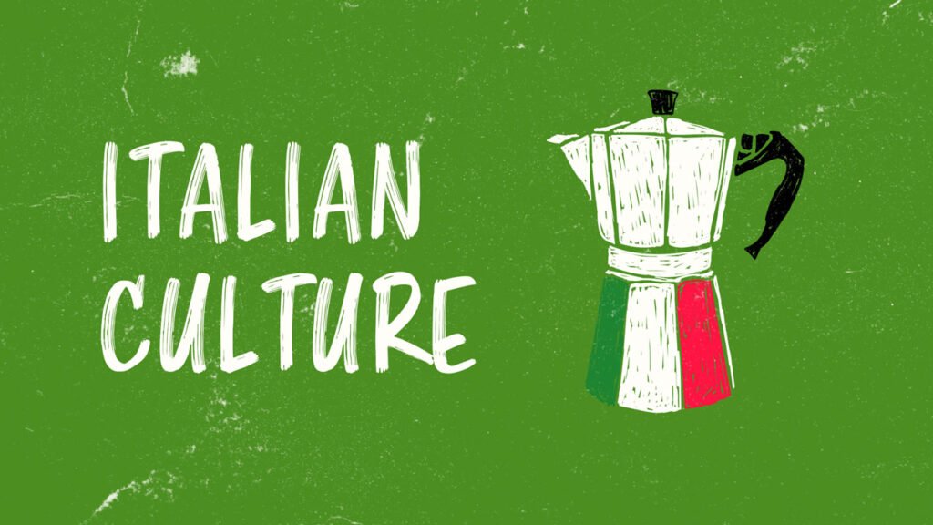 Italian Culture: Language, Cuisine, and Heritage