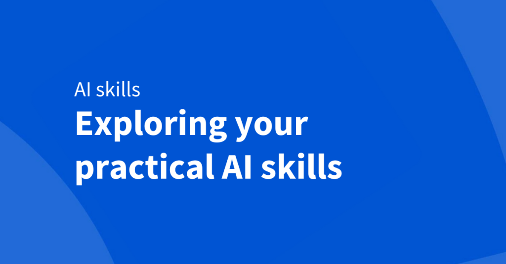 Practical AI skills to increase productivity—regardless of your job title - Coursera Blog