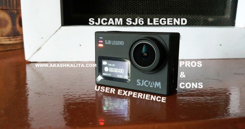 SJCAM SJ6 Legend Action Camera - Advantages and Disavantages - User Experience